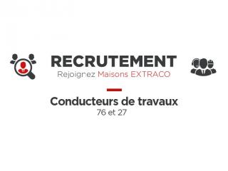 RECRUTEMENT - CONDUCTEURS DE TRAVAUX CONFIRMÉS - ROUEN Sud et PONT AUDEMER